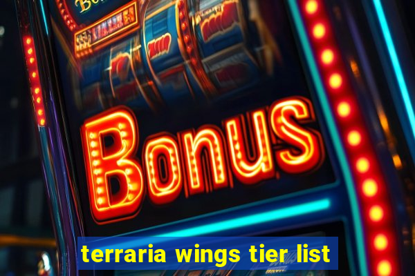 terraria wings tier list